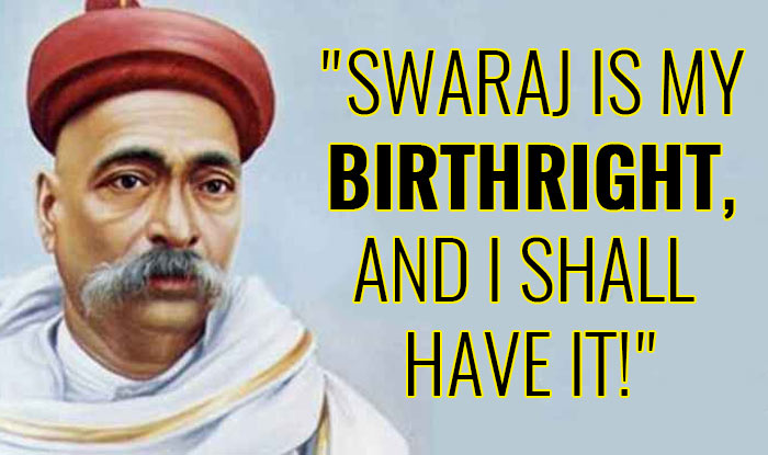 Swaraj is my Birth right and I shall have it